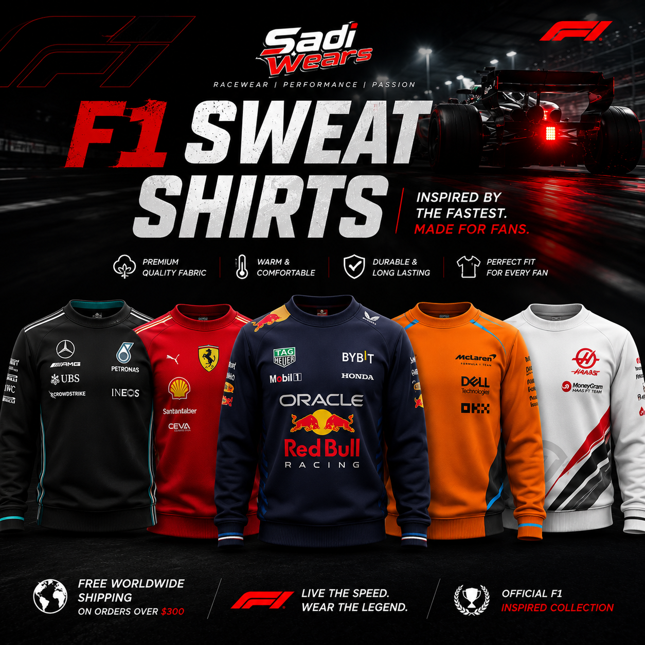 Sadi Wears F1 Sweat Shirts Collection banner featuring premium Formula 1 inspired sweatshirts from Ferrari, Mercedes-AMG Petronas, Red Bull Racing, McLaren and Haas motorsport teams.